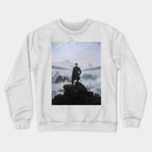 Wanderer above the Sea of Fog - Caspar David Friedrich Crewneck Sweatshirt